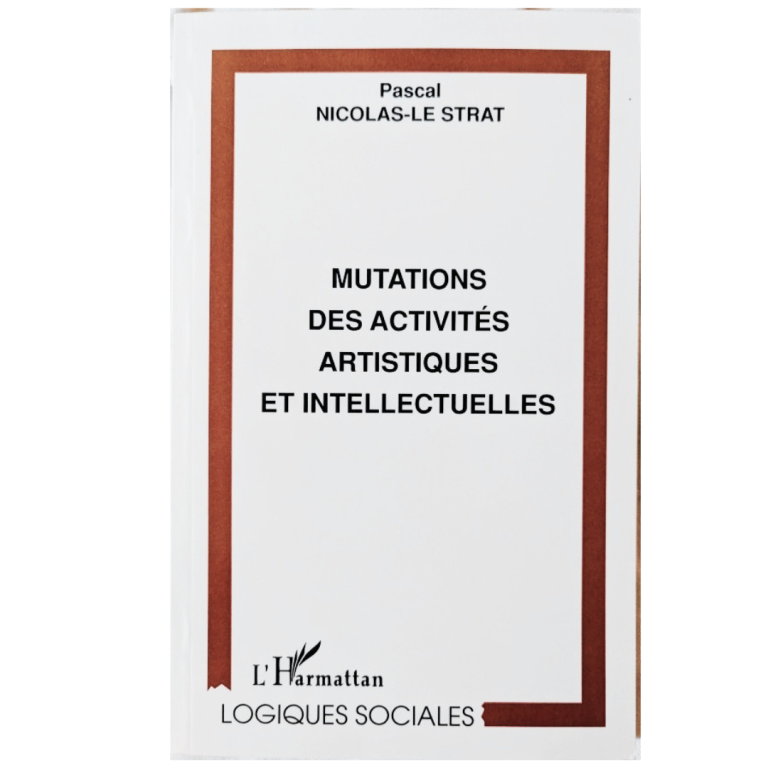 Mutations des activités artistiques et intellectuelles