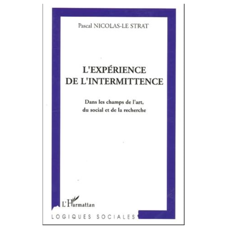 L’expérience de l’intermittence