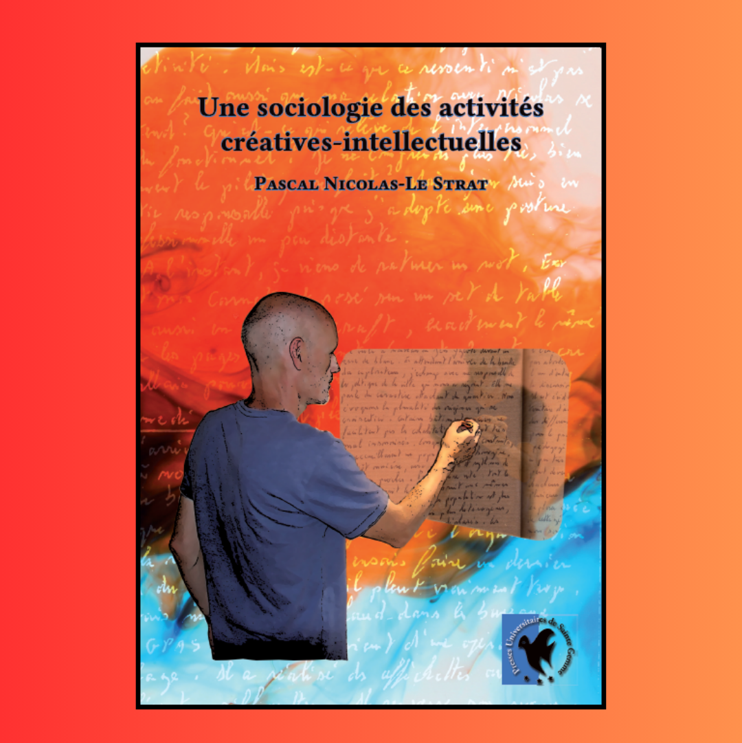 Une sociologie des activités créatives-intellectuelles