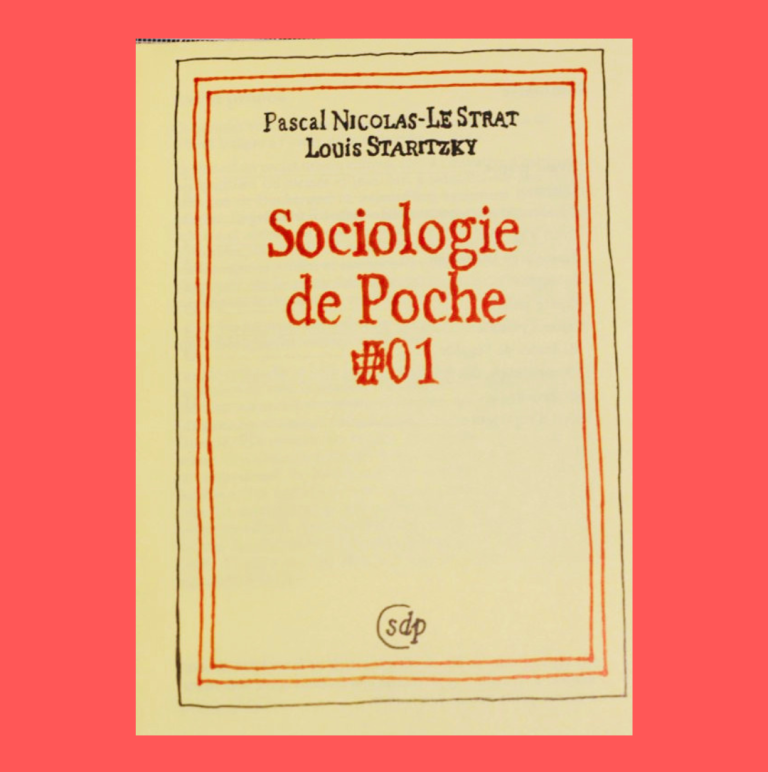 Une sociologie de poche. Avec Louis Staritzky